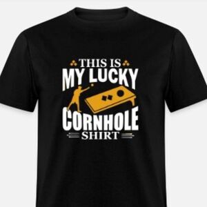 This is My Lucky Cornhole Shirt